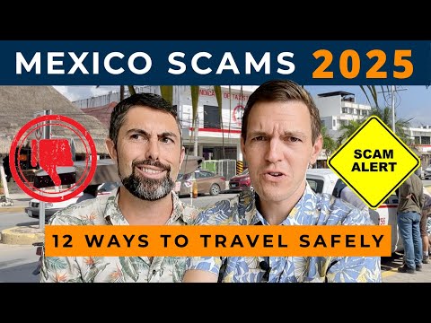 12 Travel Tips to Avoid Scams &amp; Travel Safely in Mexico [2025]