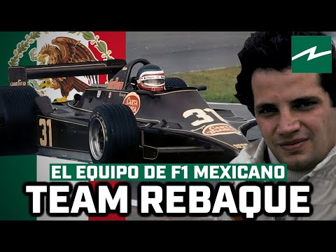 LA HISTORIA DEL EQUIPO MEXICANO DE F1 | LEGADO HISTORICO (TEAM REBAQUE)