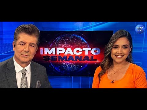 Impacto Semanal | Mayo 27 2024