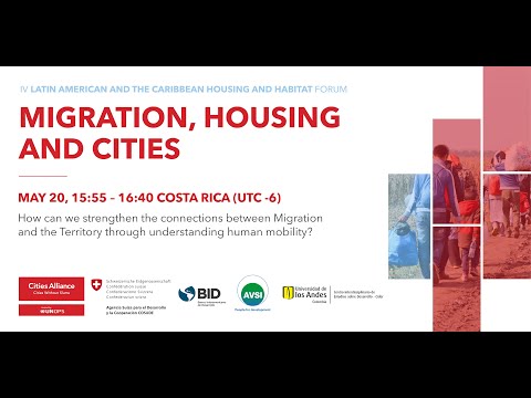 Migration, Housing and Cities in Latin America