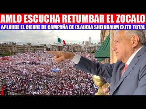 Nunca antes visto el pueblo hace retumbar el zocalo,AMLO aplaude cierre de campaña de la Dra.Claudia