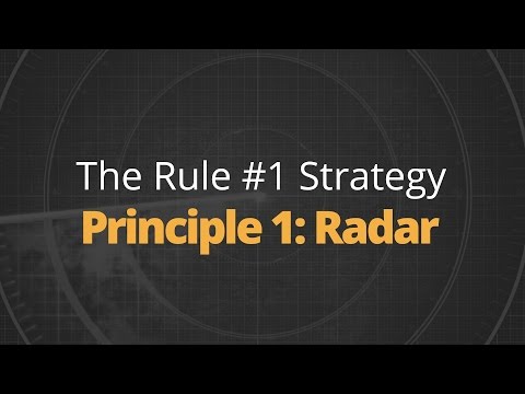 Rule One Principle #1: Radar